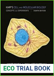 Karp|s Cell and Molecular Biology, 8th edition