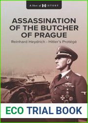 Assassination of the Butcher of Prague Reinhard Heydrich Hitler