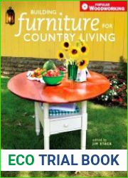 Building Furniture for Country Living (Popular Woodworking)