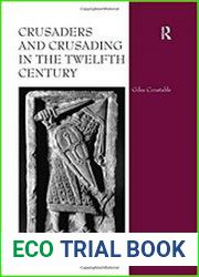 Crusaders and Crusading in the Twelfth Century