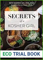 Secrets of a Kosher Girl A 21-Day Nourishing Plan to Lose Weight and Feel Great