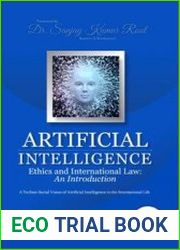 Artificial Intelligence Ethics and International Law A Techno-Social Vision of Artificial Intelligence in the International Life