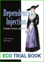 Dependency Injection Principles, Practices, Patterns (1st Edition)