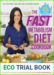 The Fast Metabolism Diet Cookbook
