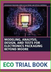 Modeling, Analysis, Design, and Tests for Electronics Packaging beyond Moore