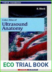 Color Atlas of Ultrasound Anatomy. First edition