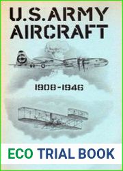 U.S. Army Aircraft 1908-1946