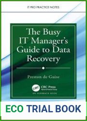 The Busy IT Manager|s Guide to Data Recovery