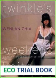 Twinkle|s Weekend Knits 20 Fast Designs for Fun Getaways
