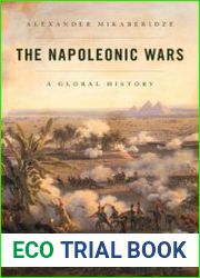 The Napoleonic Wars A Global History