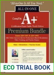CompTIA A+ Certification Premium Bundle All-in-One Exam Guide, Tenth Edition with Online Access Code for Performance-Based Simulations, Video Training, and Practice Exams (Exams 220-1001 & 220-1002)