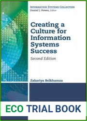 Creating a Culture for Information Systems Success, Second Edition