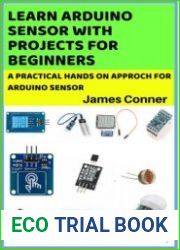 Learn Arduino Sensor With Projects For Beginners A pratical hands on approch for Arduino sensor