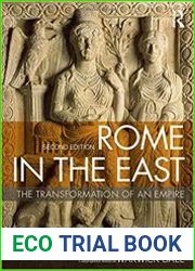 Rome in the East The Transformation of an Empire 2nd Edition
