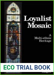 Loyalist Mosaic A Multi-Ethnic Heritage