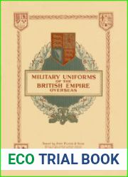 Military Uniforms of the British Empire Overseas