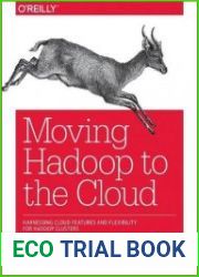 Moving Hadoop to the Cloud