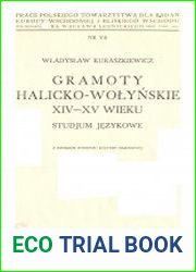 Gramoty halicko-wolynskie XIV—XV wieku. Studjum jezykowe