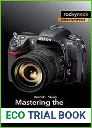 Mastering the Nikon D300/D300S