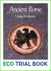 Ancient Rome Using Evidence