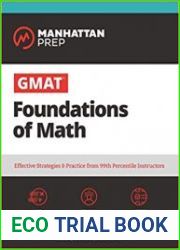 GMAT Foundations of Math 900+ Practice Problems in Book and Online (Manhattan Prep GMAT Strategy Guides)