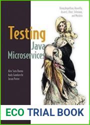 Testing Java Microservices Using Arquillian, Hoverfly, AssertJ, JUnit, Selenium, and Mockito