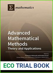 Advanced Mathematical Methods - Theory and Applications