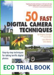 50 Fast Digital Camera Techniques
