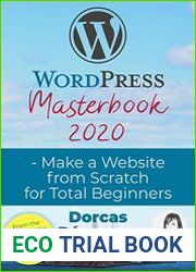 WordPress Masterbook 2020 Create a Website From Scratch For Total Beginners (Masterbook Series 3)