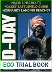 Normandy Battlefield Guide (Major and Mrs Holt|s Battlefield Guides)