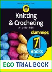 Knitting and Crocheting All-in-One For Dummies