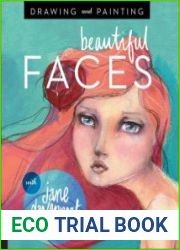 Drawing and Painting Beautiful Faces A Mixed-Media Portrait Workshop
