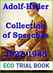 Adolf Hitler Collection of Speeches 1922 - 1945