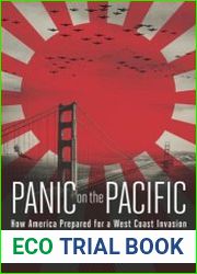 Panic on the Pacific How America Prepared for the West Coast Invasion