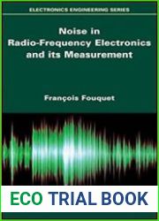 Noise in Radio-Frequency Electronics and its Measurement