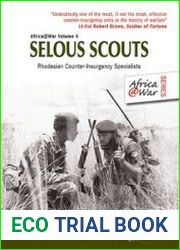 Selous Scouts Rhodesian Counter-Insurgency Specialists