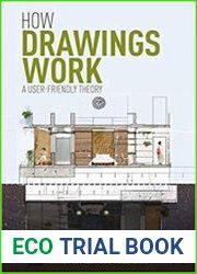 How Drawings Work A User-Friendly Theory