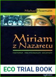 Miriam z Nazaretu Historia archeologia legendy