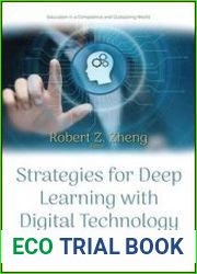 Strategies for Deep Learning with Digital Technology Theories and Practices in Education