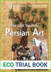 The Lost Treasure Persian Art
