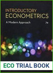 Introductory Econometrics A Modern Approach, Seventh Edition