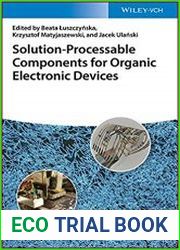 Solution-Processable Components for Organic Electronic Devices