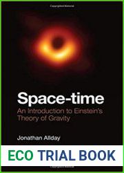 Space-time An Introduction to Einstein|s Theory of Gravity