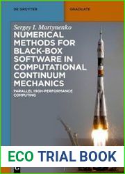 Numerical Methods for Black-Box Software in Computational Continuum Mechanics Parallel High-Performance Computing