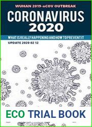 Coronavirus 2020 What is really happening and how to prevent it