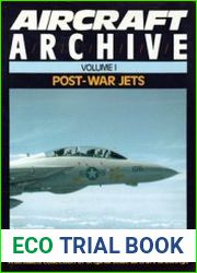 Post-War Jets (Aircraft Archive Volume I)