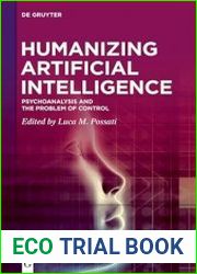 Humanizing Artificial Intelligence Psychoanalysis and the Problem of Control