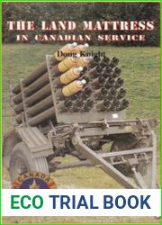The Land Mattress in Canadian Service
