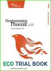 Programming Phoenix > 1.4 Productive |> Reliable |> Fast (Version B8.0, P1.0)