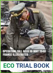 Operation Fall Gelb 10 May 1940 France